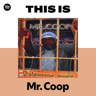 Mr. Coop | Spotify