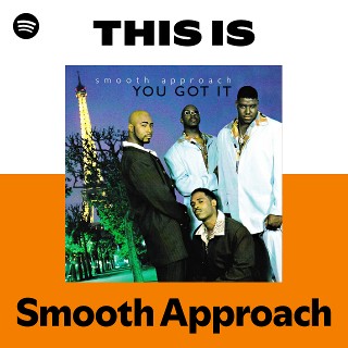 Smooth Approach | Spotify