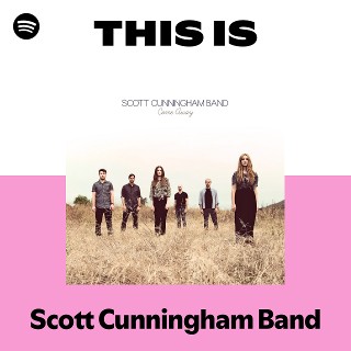 Scott Cunningham Band | Spotify