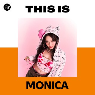 MONICA | Spotify