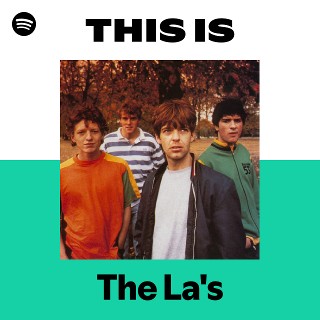 The La's / There She Goes(1990 UK:13 US:49)｜マサ | 洋楽情報