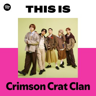 Crimson Crat Clan | Spotify