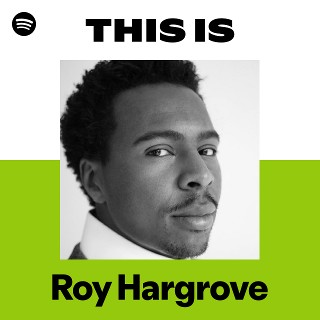 ロイ・ハーグローヴ | Spotify