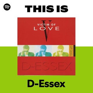 D-Essex | Spotify