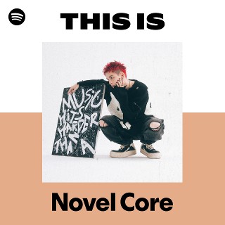 Novel Core | Spotify