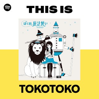 TOKOTOKO | Spotify