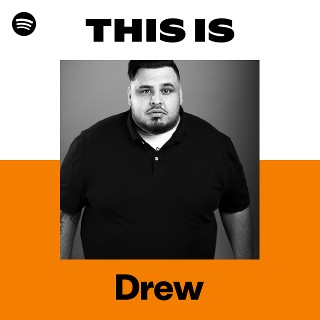 Drew | Spotify