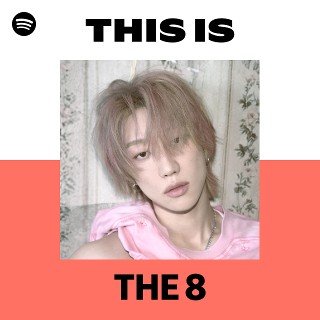 THE 8 | Spotify