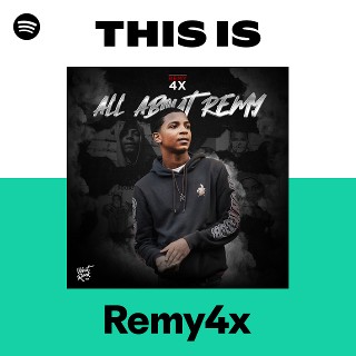 Remy4x | Spotify