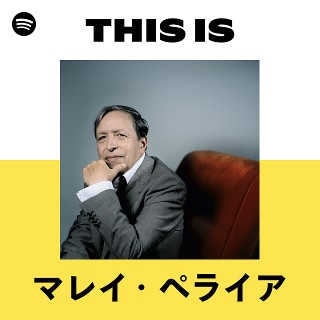 マレイ・ペライア | Spotify