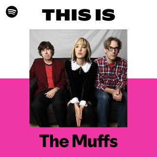 The Muffs | Spotify
