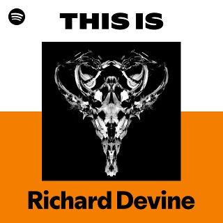 Richard Devine | Spotify