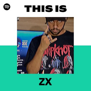 ZX | Spotify