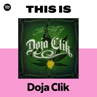 Doja Clik | Spotify