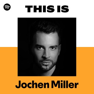 Jochen Miller | Spotify