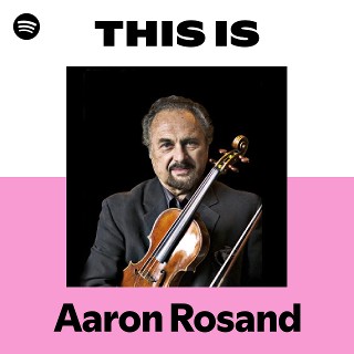 Aaron Rosand | Spotify