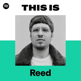 This Is Reed | Spotify Playlist