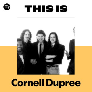 Cornell Dupree | Spotify