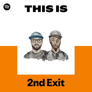 This Is 2nd Exit | Spotify Playlist