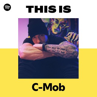 C-Mob | Spotify