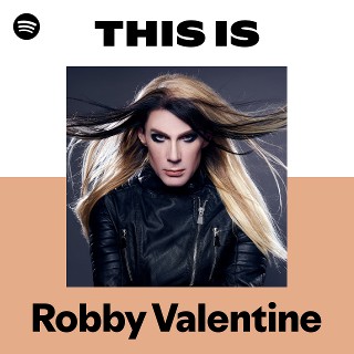 Robby Valentine | Spotify
