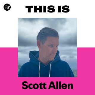 Scott Allen | Spotify