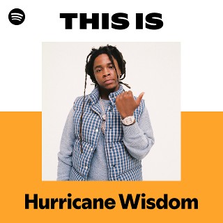 Hurricane Wisdom | Spotify