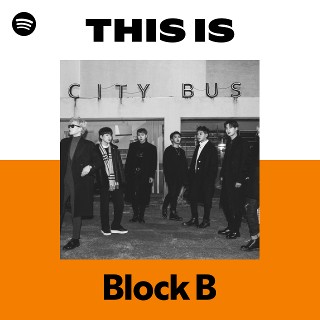 Block B | Spotify