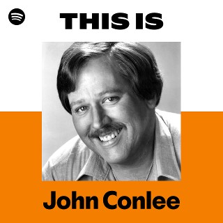 This Is John Conlee | Spotify Playlist