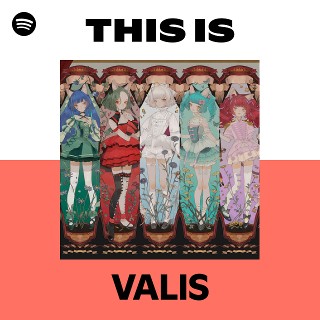 Listen to VALIS Songs | Spotify