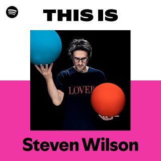 Steven Wilson | Spotify