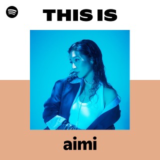 aimi | Spotify