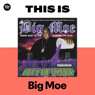 Big Moe | Spotify