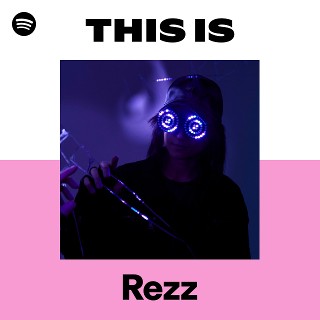 This Is Rezz