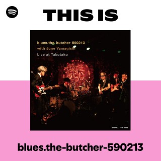 blues.the-butcher-590213 | Spotify