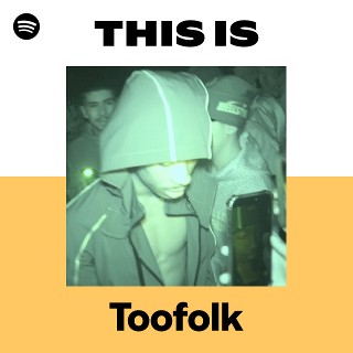 This Is Toofolk | Spotify Playlist