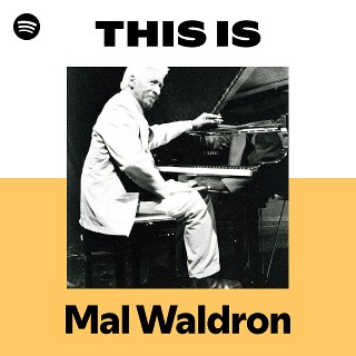 マル・ウォルドロン ｜ Mal Waldron - UNIVERSAL MUSIC JAPAN