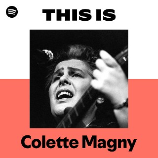 Colette Magny | Spotify