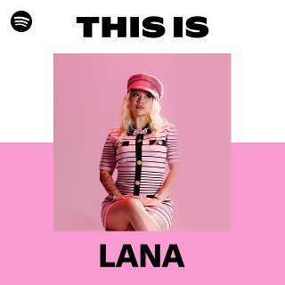 LANA | Spotify