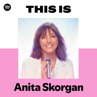 Anita Skorgan | Spotify