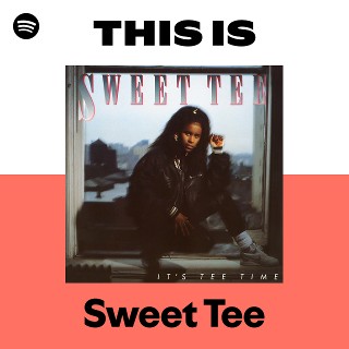 洋楽 SWEET TEE cd Sweet Tee | Spotify