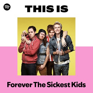 Imagem de Forever The Sickest Kids