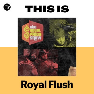 Royal Flush | Spotify