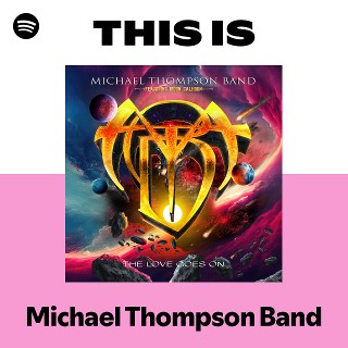 Michael Thompson Band | Spotify