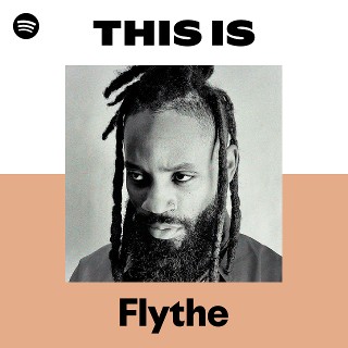 Flythe | Spotify