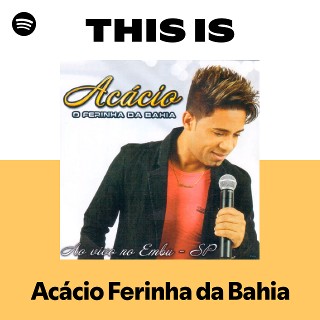 Imagem de Acácio o Ferinha da Bahia