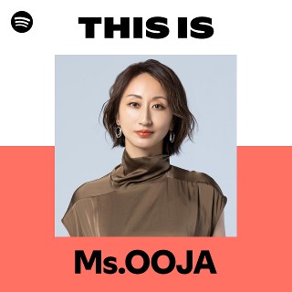 Ms.OOJA | Spotify