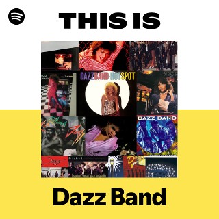 Dazz Band | Spotify