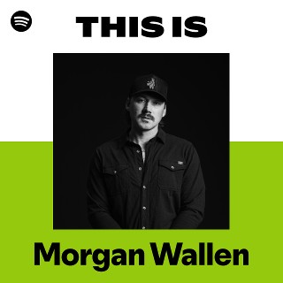 This Is Morgan Wallen