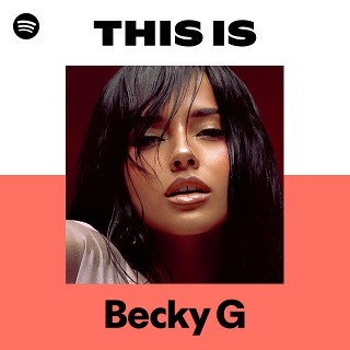 This Is Becky G